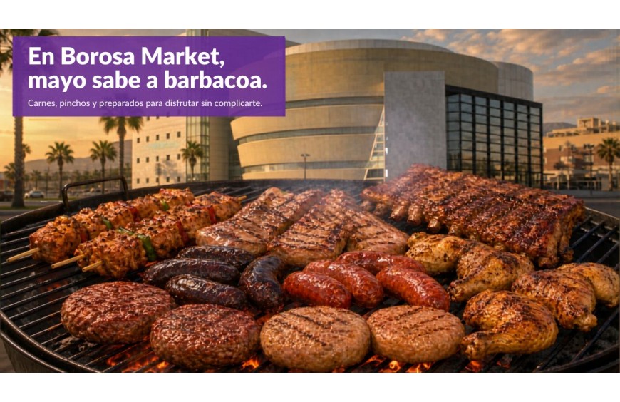 Folleto Mayo 2026 Borosa Market · Capítulo 2: La Barbacoa