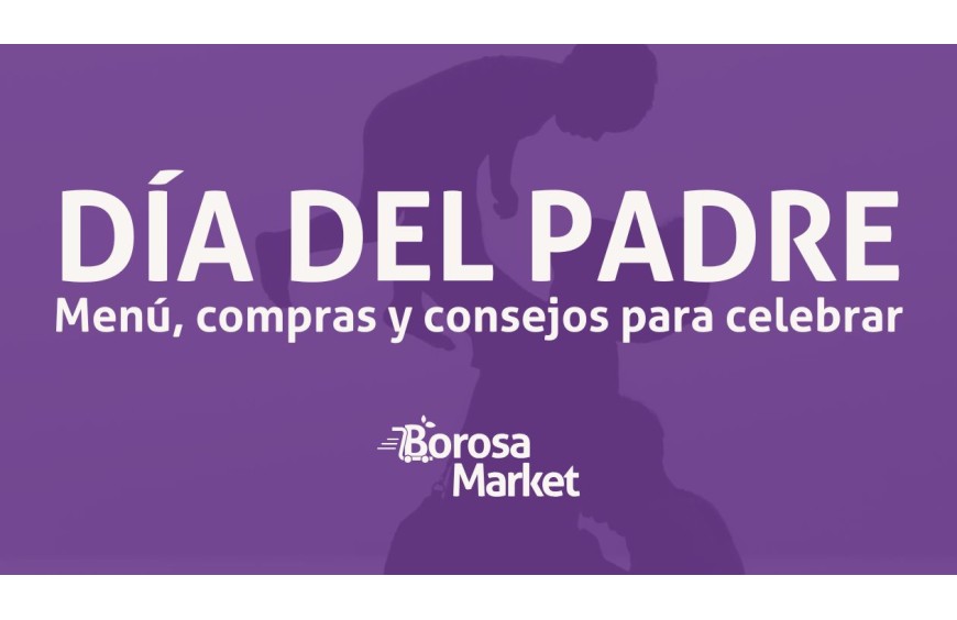 Día del Padre: Menú, compras y consejos para celebrar